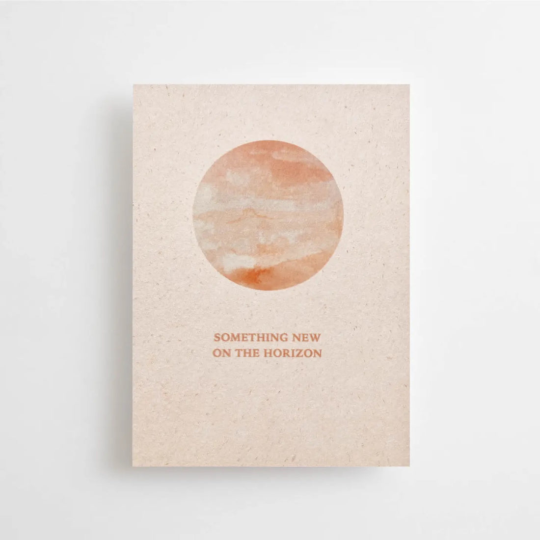ETWAS NEUES AM HORIZONT - POSTKARTE