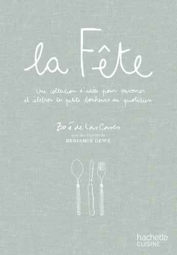 La Fête - Zoé de Las Cases
