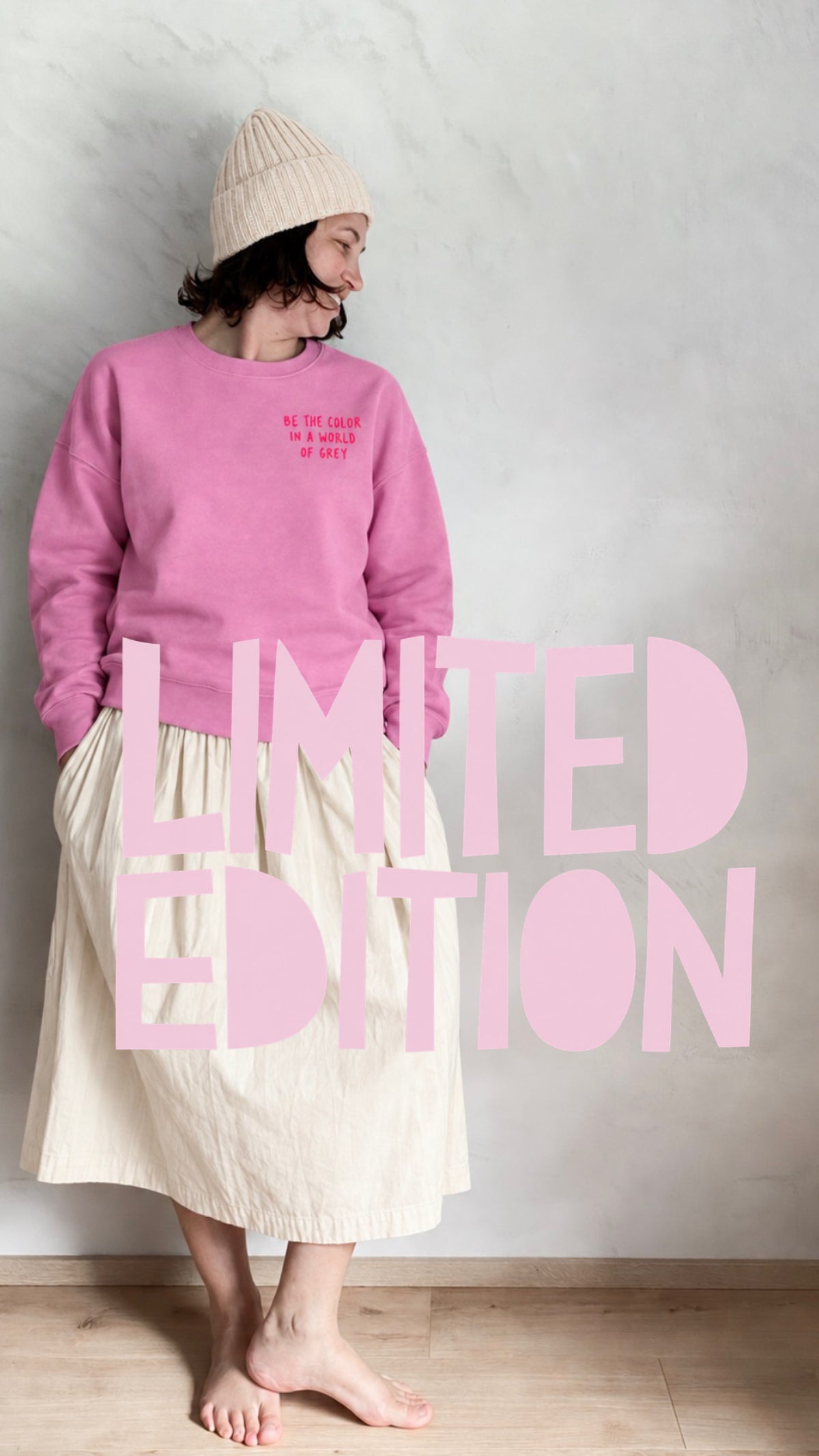 Sweater „BE THE COLOR IN A WORLD OF GREY“