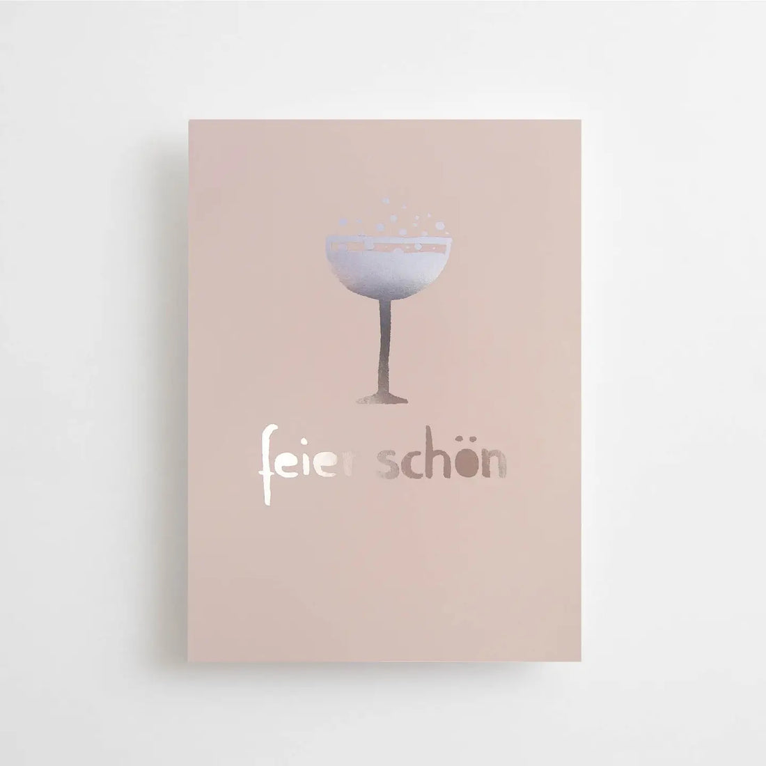 Feier schön - Postkarte