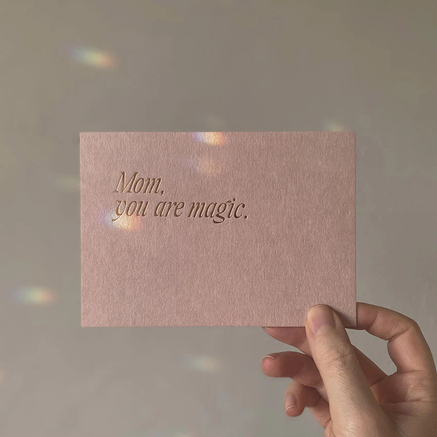 MOM, YOU ARE MAGIC - LIMITED EDITION - POSTKARTE MIT KUPFERFOLIE