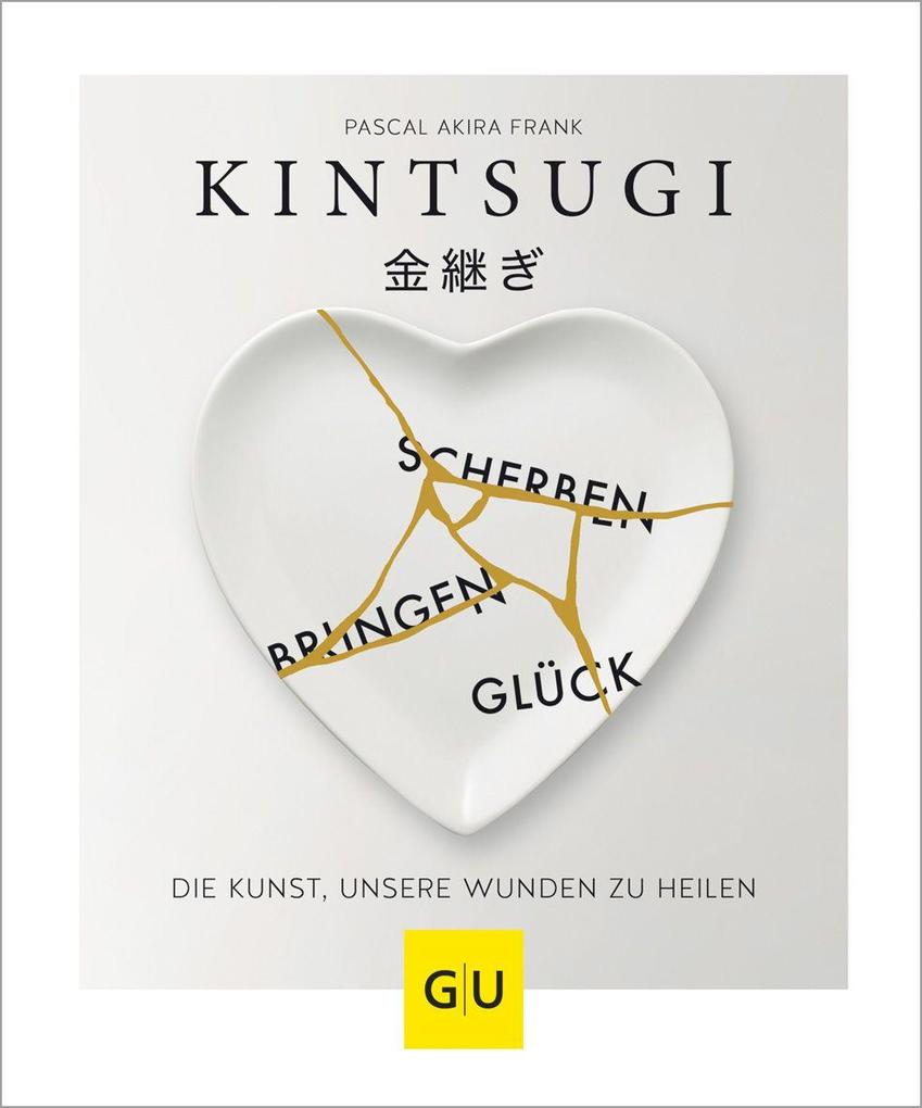 Kintsugi – Scherben bringen Glück